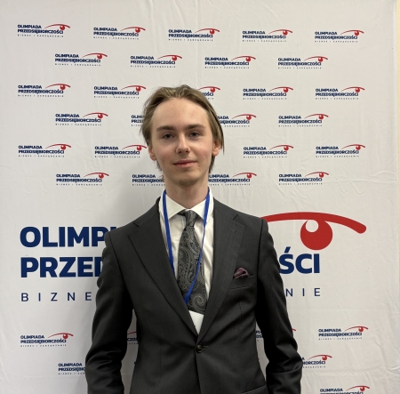 XXI edycja Olimpiady Przedsiębiorczości - „Biznes i Zarządzanie” – sukces naszego ucznia