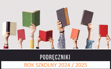 Podręczniki na rok szkolny 2024 / 2025
